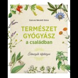 Szarvas Nikolett Diána: Édesanyák kézikönyve_Természetgyógyász a családban (RSKB-9789635091379)