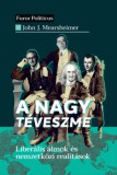 Századvég Közéleti Tudásközpont Alapítvány John J. Mearsheimer: A nagy téveszme - Liberális álmok és nemzetközi realitások - könyv