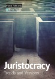 Századvég Közéleti Tudásközpont Alapítvány Pokol Béla: Juristocracy - Trends and Versions - könyv