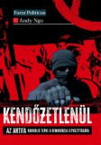 Századvég Közéleti Tudásközpont Andy Ngo: Kendőzetlenül - könyv