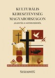 Századvég Közéleti Tudásközpont Czopf Áron, Falusi Márton, Megadja Gábor, Gyorgyovich Miklós, Molnár Attila Károly: Kulturális kereszténység Magyarországon - könyv