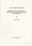 Szegedi Középkorász Műhely Kristó Gyula: Anjou-kori oklevéltár III. 1311-1314 - könyv