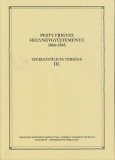 Székely Nemzeti Múzeum Vianna Stibal: Pesty Frigyes helynévgyűjteménye 1864–1865 III. - könyv