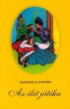 Szent István Társulat Eleanor H. Porter: Az élet játéka - könyv