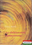 Szent István Társulat Franz Werfel - Az elsikkasztott mennyország