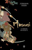 Szenzár Kiadó Muszasi 2. - A háború művészete