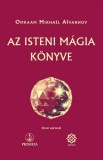 Szenzár Könyvek Omraam Mikhaël Aïvanhov: Az isteni mágia könyve - könyv
