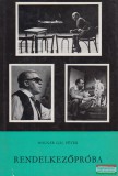 Szépirodalmi Könyvkiadó Molnár Gál Péter - Rendelkezőpróba