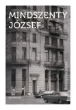 Szépmíves Könyvek Mindszenty József: Kommunista arcélek - könyv