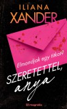 Szeretettel, Anya