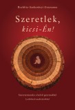 Szeretlek, kicsi-Én!