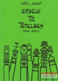 Szerzoi Magánkiadás Botlik József - Erdély tíz tételben (1918-1940)