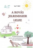 Szerzoi Magánkiadás Juhász Zsolt - A rovás jelrendszer lelke
