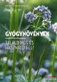 Sziget Katrin és Frank Hecker - Gyógynövények - Találd meg és használd fel!