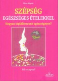 Sziget Könyvkiadó Elena Alquati: Szépség egészséges ételekkel - könyv
