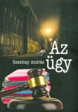 SZILVIA ÉS TSA. BT. KIADÓ Szesztay András: Az ügy - könyv