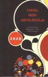 Szlovákiai Magyar Írók Társasága Kerényi Miklós Gábor: Fiatal írók antológiája 2020 - könyv