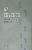 Szófia Kiadó Katalin Badhofer: Az egyenes út - könyv