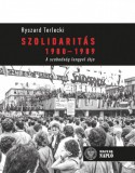 Szolidaritás 1980-1989