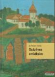 Szolnok Megyei Jogú Város Önkormányzata Dr. Nemes András - Százéves emlékeim
