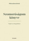 Szomorúságom könyve - The Sadness Book