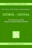 Szóról - szóval