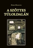 Szülőföld Könyvkiadó Kft. Dobos Marianne: A szőttes túloldalán - könyv