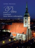 Szülőföld Könyvkiadó Kft. Hal'ko, Jozef, Komorny, Stefan: DÓM - A pozsonyi Szent Márton székesegyház - könyv