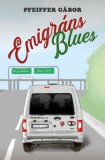 Szülőföld Könyvkiadó Kft. Pfeiffer Gábor: Emigráns Blues - könyv