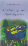 Szülőföld Könyvkiadó Kft. Sándor Zsuzsanna: Csodafiú szarvas III. - könyv
