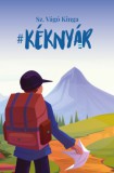 Szülőföld Könyvkiadó Kft. Sz. Vágó Kinga: Kéknyár - könyv