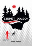 Szülőföld Könyvkiadó Szemét dolgok