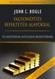 T.BÁLINT LOGISZT. ÉS NYOMDAIP. BT Bogle, Johnc.: Vagyonépítés befektetési alapokkal - könyv