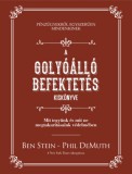 T.BÁLINT LOGISZT. ÉS NYOMDAIP. BT Phil Demuth, Stein, Ben: A golyóálló befektetés kiskönyve - könyv