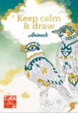 TAKTIK Vydavateµstvo, s.r.o. Škrobáková, Bc.lucia: Keep calm & draw - Animals - könyv