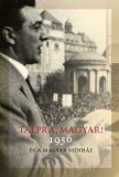 TALPRA, MAGYAR!