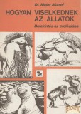 Tankönyvkiadó Hogyan viselkednek az állatok
