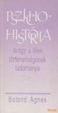 Tankönyvkiadó Pszichohistória - avagy a lélek történetiségének tudománya