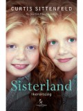 Tarandus Kiadó Curtis Sittenfeld: Sisterland - Ikerország - könyv