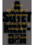 Tarandus Kiadó Héctor Tobar: A sötét mélyben - könyv