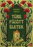 Tea Kiadó Kft. Angela Murinai: Tűbe fűzött életek - könyv