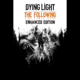 Techland Publishing Dying Light: The Following - Enhanced Edition (PC - Steam elektronikus játék licensz)
