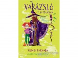 Teknős Könyvek Simon Farnaby - Varázsló a sufnimban
