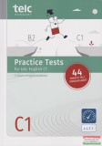 Telc Hungary Nonprofit . Practice Tests for telc English C1 - 4 teljes vizsgafeladatsor