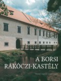 Teleki László Alapítvány Enna B. Heart: A borsi Rákóczi-kastély - könyv