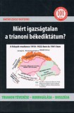 Teleki Sámuel Kulturális Egyesület Batár Zsolt Botond: Miért igazságtalan a trianoni békediktátum? - könyv