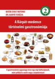 Teleki Sámuel Kulturális Egyesület Dr. Kanyó Terézia, Batár Zsoltbotond: A Kárpát-medence történelmi gasztronómiája 2. - könyv