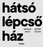 Terc Kft. Mónus János, Szőke Zsuzsa: Hátsó lépcsőház - könyv