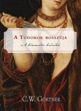 Tericum Kiadó C. W. Gortner: Tudorok bosszúja - könyv