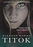 Tericum Kiadó Eleanos Moran: Titok - könyv